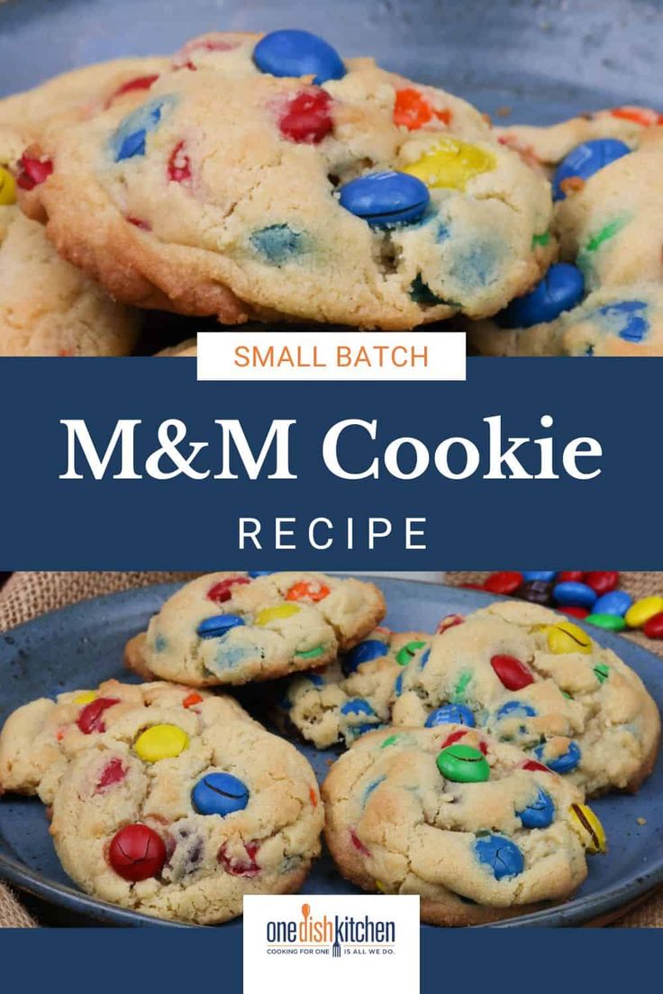 The Perfect Classic Small Batch M&M Cookies: Soft & Chewy